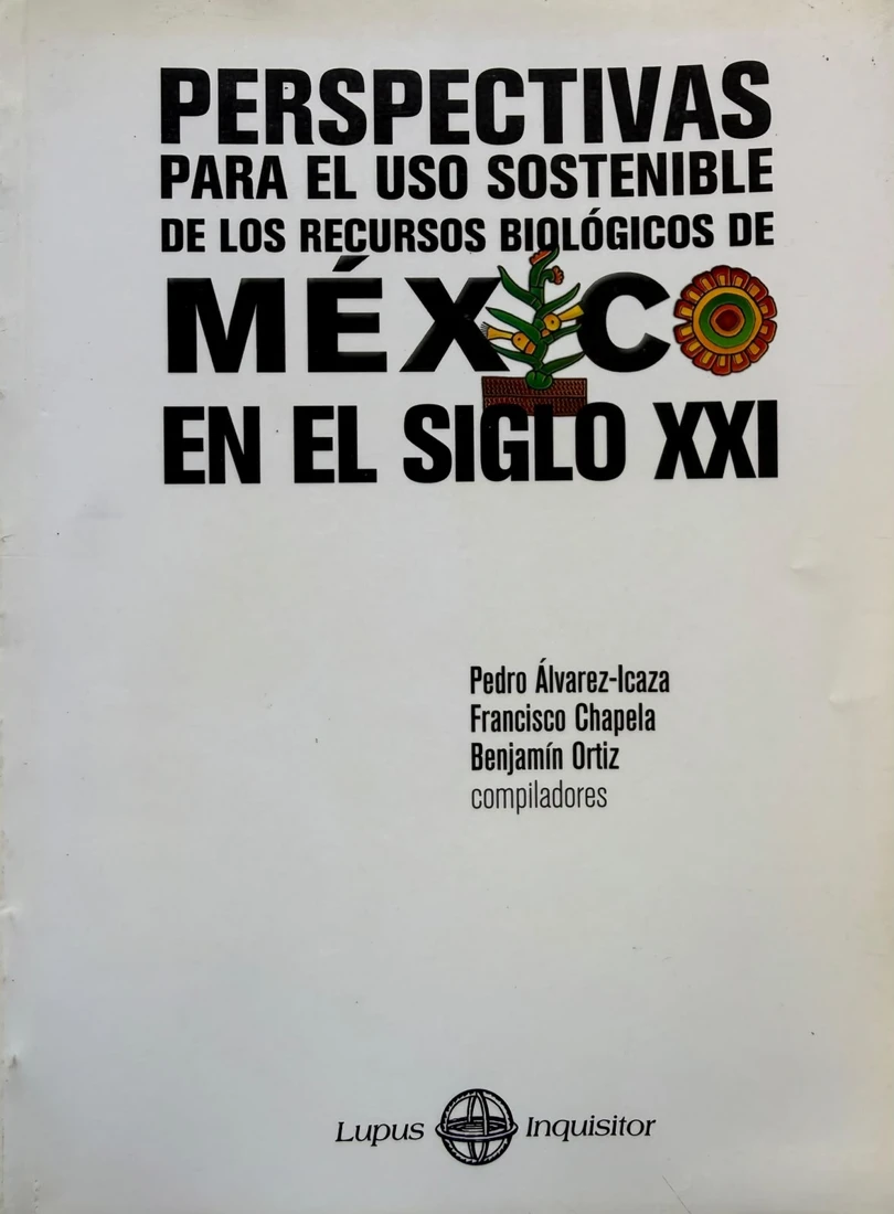Vista previa de Perspectivas para el uso sostenible de los recursos biológicos de México en el siglo XXI